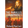 The Parallel Conspiracy: A Mystery Adventure of Alternate Worlds
