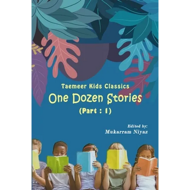 Taemeer Kids Classics: One Dozen Stories: Part-1