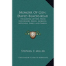 Memoir Of Gen. David Blackshear: Including Letters From Governors Irwin, Jackson, Mitchell, Early, And Rabun