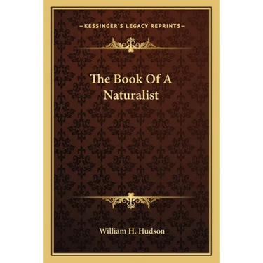The Book Of A Naturalist