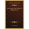 Seven Steps of the Ladder of Spiritual Love
