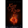 Kiss From a Rose