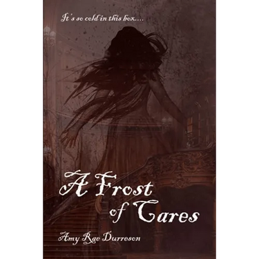 A Frost of Cares: A Winter Ghost Story
