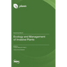 Ecology and Management of Invasive Plants