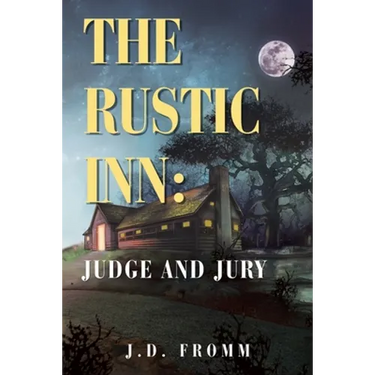The Rustic Inn: Judge and Jury