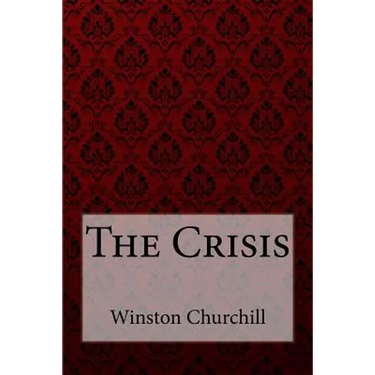 The Crisis Winston Churchill
