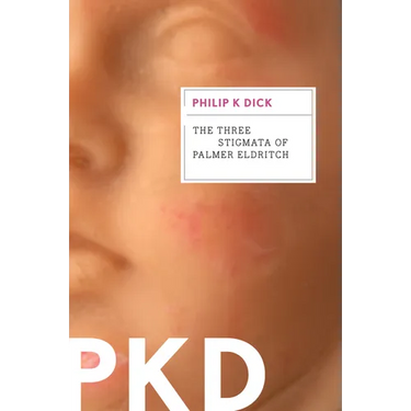 The Three Stigmata of Palmer Eldritch