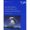 The World Bank's Country Policy and Institutional Assessment: An IEG Evaluation