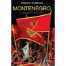 Montenegro: A Modern History