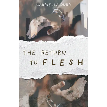 The Return to Flesh
