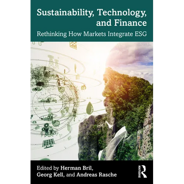Sustainability, Technology, and Finance: Rethinking How Markets Integrate ESG