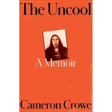 The Uncool: A Memoir