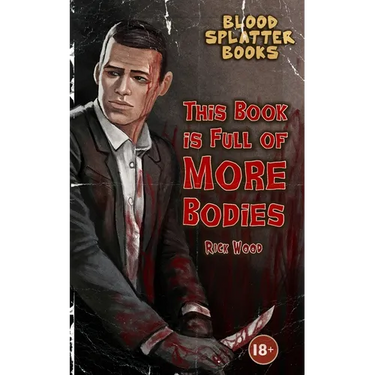 This Book is Full of More Bodies
