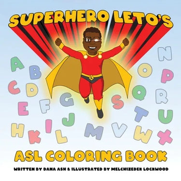 Superhero Leto's ASL Coloring Book