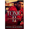 Toxic II: Generational Curses