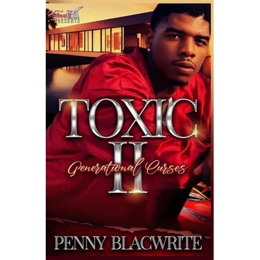 Toxic II: Generational Curses