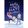 Holly and Nick Hate Christmas