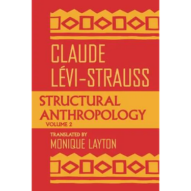 Structural Anthropology, Volume 2