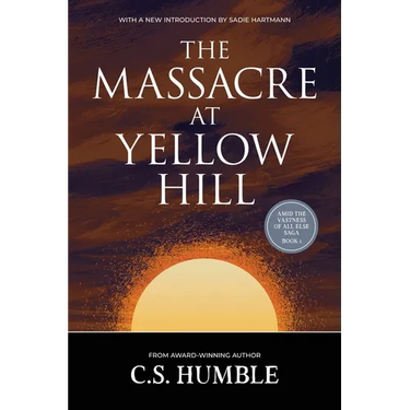 The Massacre at Yellow Hill