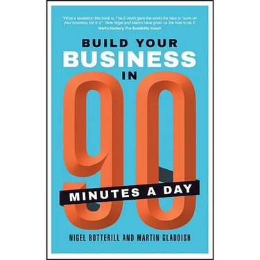 Build Your Business in 90 Minutes a Day