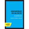 Contemporary Italian Poetry: An Anthology