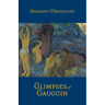 Glimpses of Gauguin