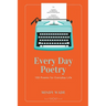 Every Day Poetry