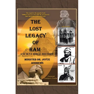 The Lost Legacy of Ham: Ancient Bible History