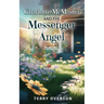 Charlotte McMaster and the Messenger Angel