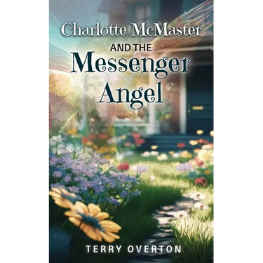 Charlotte McMaster and the Messenger Angel