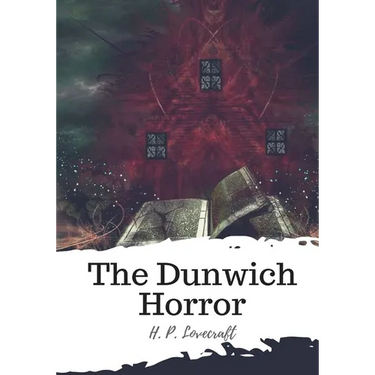 The Dunwich Horror