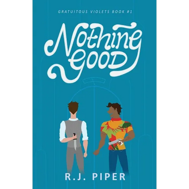 Nothing Good