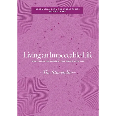 Living an Impeccable Life: What Helps or Hinders Your Dance with Life