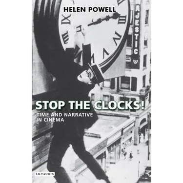Stop the Clocks!: Time and Narrative in Cinema