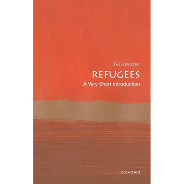 Refugees: A Very Short Introduction