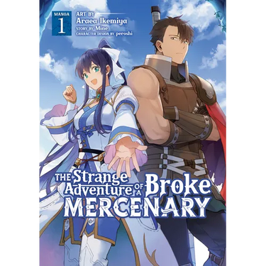 The Strange Adventure of a Broke Mercenary (Manga) Vol. 1