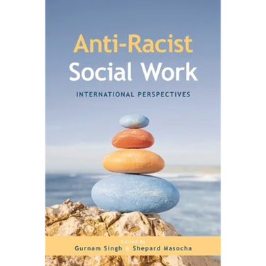 Anti-Racist Social Work: International Perspectives