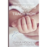 The Psalms of a Trach Mom: Salute to all NICU, PICU and Trach Families
