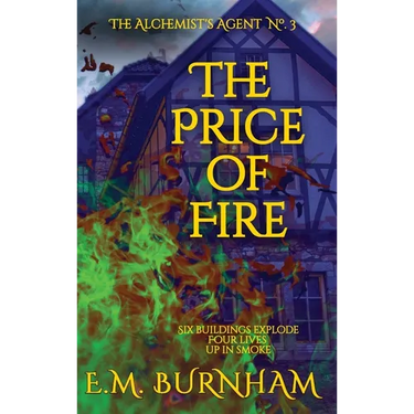 The Price of Fire