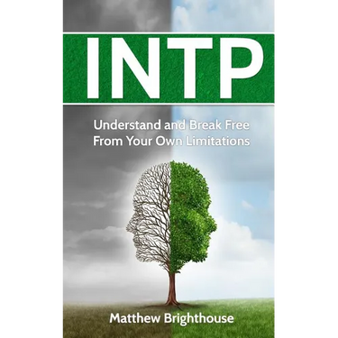 Intp: Understand and Break Free from Your Own Limitations