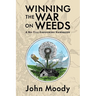 Winning the War on Weeds: A No-Till Gardening Handbook