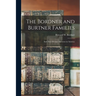 The Bordner and Burtner Families: And Their Bortner Ancestors in America