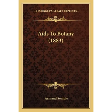 Aids To Botany (1883)