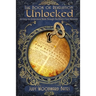 The Book of Revelation Unlocked: An Easy-to-Understand Walk Through the Bible's Final Message