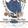 Yody and Bippy the Boo: Friends for Life
