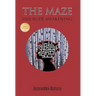 The Maze: Her Rude Awakening