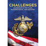 Challenges: Leadership In Two Wars, Washington DC, and Industry