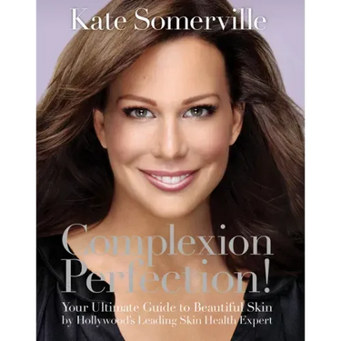Complexion Perfection!: Your Ultimate Guide to Beautiful Skin by Hollywood's Leading Skin Health Expert