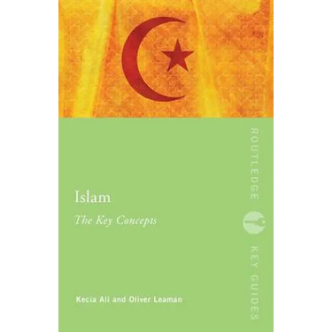 Islam: The Key Concepts
