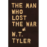 The Man Who Lost the War
